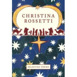 Christina Rossetti: Selected Poems