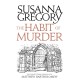 The Habit of Murder: The Twenty Third Chronicle of Matthew Bartholomew