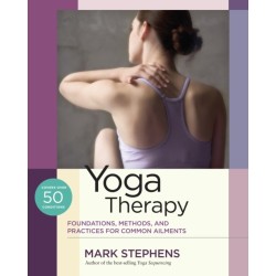 Yoga Therapy: Practices for Common Ailments