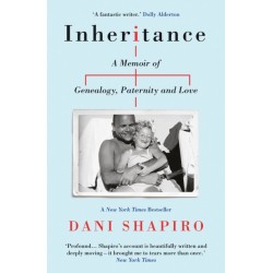 Inheritance: A Memoir of Genealogy, Paternity, and Love