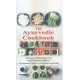 The Ayurvedic Cookbook: A Personalized Guide to Good Nutrition and Health