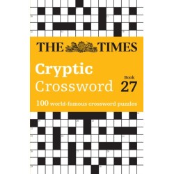 The Times Cryptic Crossword Book 27: 100 World-Famous Crossword Puzzles
