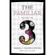 The Familiar, Volume 3: Honeysuckle & Pain