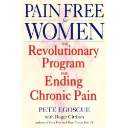 Pain Free for Women: The Revolutionary Program for Ending Chronic Pain