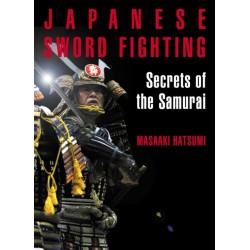 Japanese Sword Fighting: Secrets of the Samurai