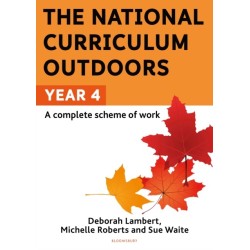 The National Curriculum Outdoors: Year 4