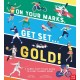 On Your Marks, Get Set, Gold!: A Fact-Filled, Funny Guide to Every Olympic Sport