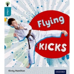 Oxford Reading Tree inFact: Level 9: Flying Kicks