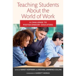 Teaching Students About the World of Work: A Challenge to Postsecondary Educators