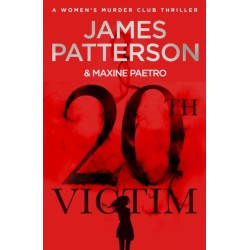 20th Victim: Three cities. Three bullets. Three murders. (Women’s Murder Club 20)