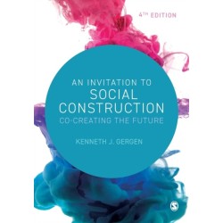 An Invitation to Social Construction: Co-Creating the Future