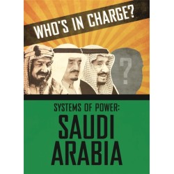 Who's in Charge? Systems of Power: Saudi Arabia