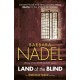 Land of the Blind (Inspector Ikmen Mystery 17): Inspiration for THE TURKISH DETECTIVE, BBC Two's sensational new TV series