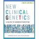 New Clinical Genetics, fourth edition: A guide to genomic medicine
