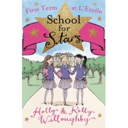 School for Stars: First Term at L'Etoile: Book 1