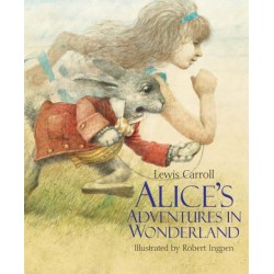 Alice's Adventures in Wonderland: A Robert Ingpen Illustrated Classic