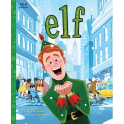 Elf: The Classic Illustrated Storybook