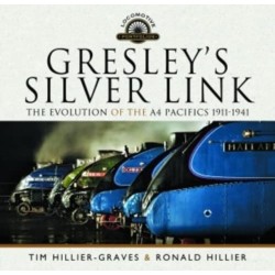 Gresley's Silver Link: The Evolution of the A4 Pacifics 1911-1941