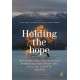 Holding the Hope: Reviving psychological and spiritual agency in the face of climate change