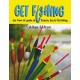 Get Fishing: the 'how to' guide to Coarse, Sea and Fly fishing