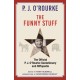 The Funny Stuff: The Official P. J. O’Rourke Quotationary and Riffapedia