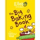 Ella's Kitchen: The Big Baking Book
