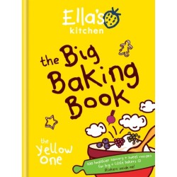 Ella's Kitchen: The Big Baking Book