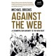 Against the Web: A Cosmopolitan Answer to the New Right