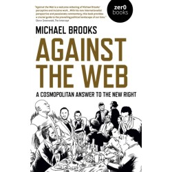 Against the Web: A Cosmopolitan Answer to the New Right