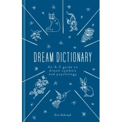 A Dictionary of Dream Symbols: With an Introduction to Dream Psychology