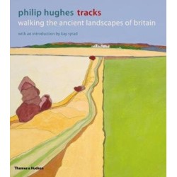 Tracks: Walking the Ancient Landscapes of Britain