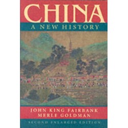 China: A New History, Second Enlarged Edition