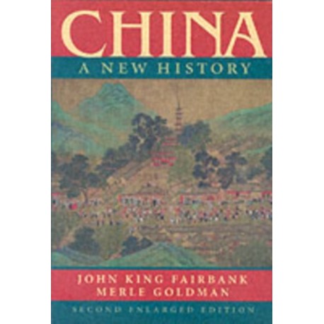 China: A New History, Second Enlarged Edition