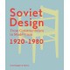 Soviet Design: From Constructivism To Modernism. 1920-1980