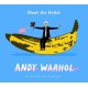 Meet the Artist: Andy Warhol: An Art Activity Book