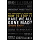 Have We All Gone Mad?: Why groupthink is rising and how to stop it