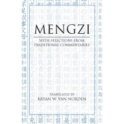 Mengzi: With Selections from Traditional Commentaries