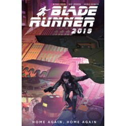 Blade Runner 2019: Volume 3: Home Again, Home Again