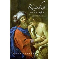 Kinship by Covenant: A Canonical Approach to the Fulfillment of God's Saving Promises