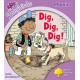 Oxford Reading Tree Songbirds Phonics: Level 1+: Dig, Dig, Dig!