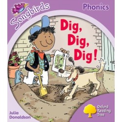 Oxford Reading Tree Songbirds Phonics: Level 1+: Dig, Dig, Dig!