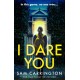 I Dare You