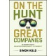 On the Hunt for Great Companies: An Investor's Guide to Evaluating Business Quality and Durability