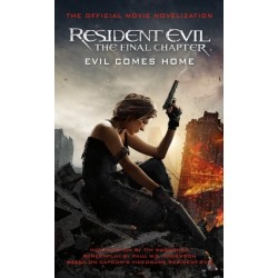 Resident Evil: The Final Chapter (The Official Movie Novelization): The Final Chapter (the Official Movie Novelization)