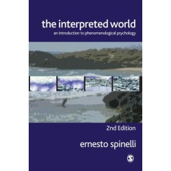 The Interpreted World: An Introduction to Phenomenological Psychology