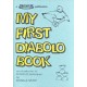 My First Diabolo Book: An Introduction to Diabolo Techniques