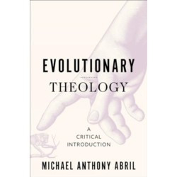 Evolutionary Theology: A Critical Introduction