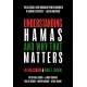 Understanding Hamas: And Why That Matters