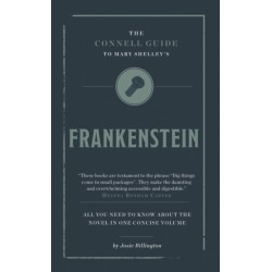 The Connell Guide To Mary Shelley's Frankenstein