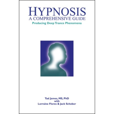 Hypnosis: A comprehensive guide